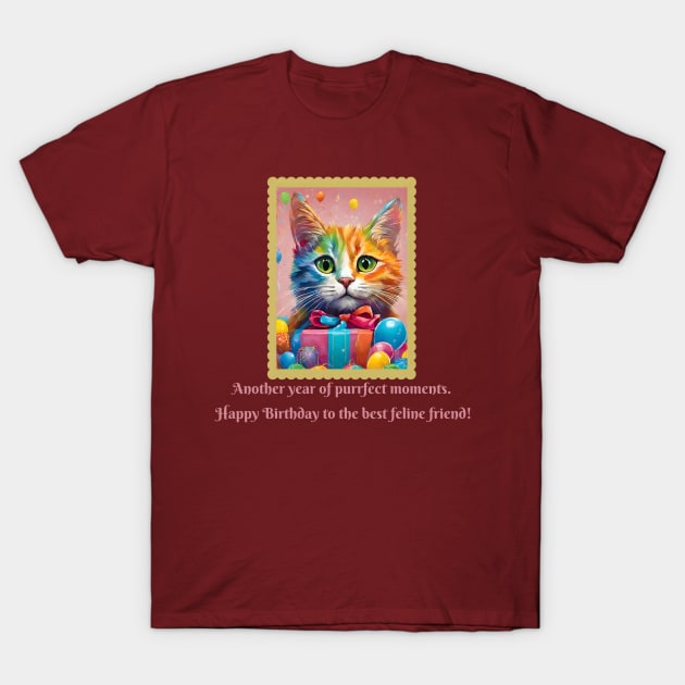 Happy Birthday Cat (Cat Lovers Motivational and Inspirational Quote) T-Shirt by Inspire Me 